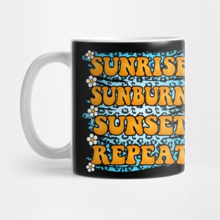 Sunrise Sunburn Sunset Repeat Summer T-Shirt Mug